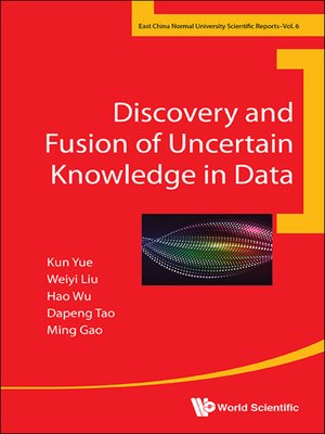 cover image of Discovery and Fusion of Uncertain Knowledge In Data